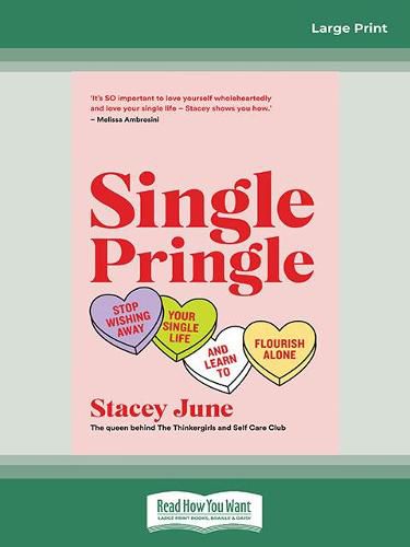 Cover image for Single Pringle: Stop wishing away your single life and learn to flourish solo