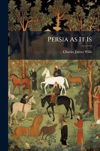 Cover image for Persia As It Is