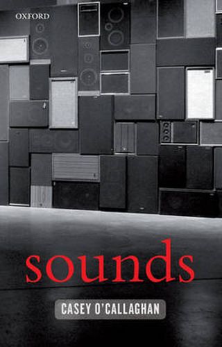 Cover image for Sounds: A Philosophical Theory