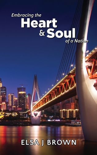 Cover image for Embracing the Heart and Soul of a Nation