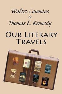 Cover image for Our Literary Travels