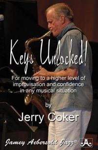 Cover image for Keys Unlocked!: For moving to a higher level of improvisation and confidence in any musical situation