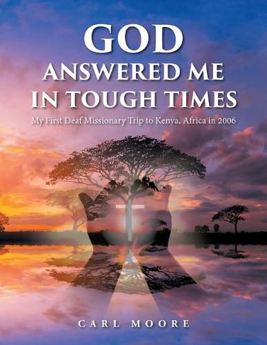 Cover image for God Answered Me in Tough Times