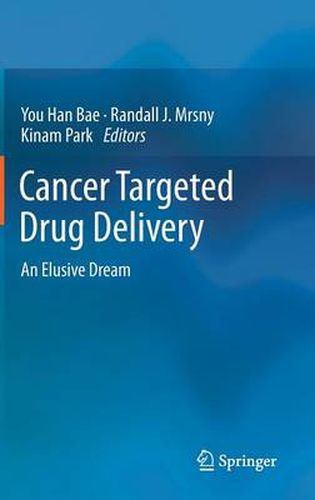 Cover image for Cancer Targeted Drug Delivery: An Elusive Dream