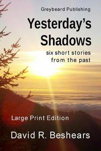 Cover image for Yesterday's Shadows - LPE: Large Print Edition