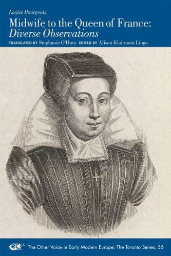 Midwife to the Queen of France - Diverse Observations