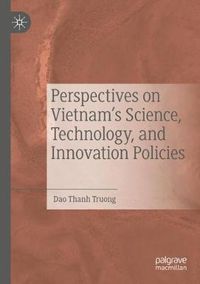 Cover image for Perspectives on Vietnam's Science, Technology, and Innovation Policies