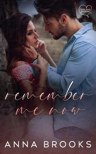 Cover image for Remember Me Now
