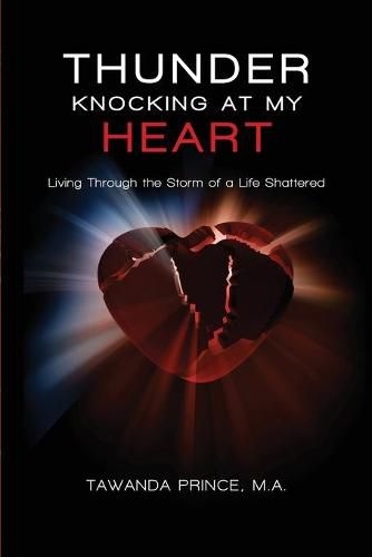 Cover image for Thunder Knocking at my Heart: Living Through the Storm of a Life Shattered