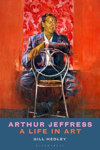 Cover image for Arthur Jeffress: A Life in Art