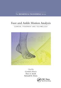 Cover image for Foot and Ankle Motion Analysis: Clinical Treatment and Technology