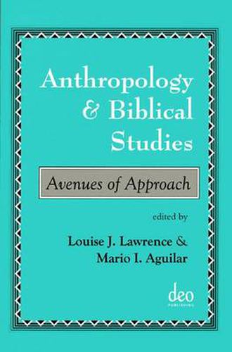 Cover image for Anthropology and Biblical Studies