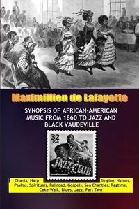 Cover image for Synopsis of African-American Music from 1860 to Jazz and Black Vaudeville