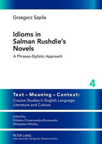 Idioms in Salman Rushdie's Novels: A Phraseo-stylistic Approach