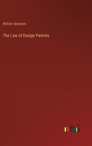 Cover image for The Law of Design Patents
