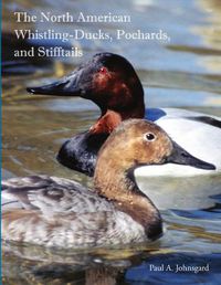 Cover image for The North American Whistling-Ducks, Pochards, and Stifftails