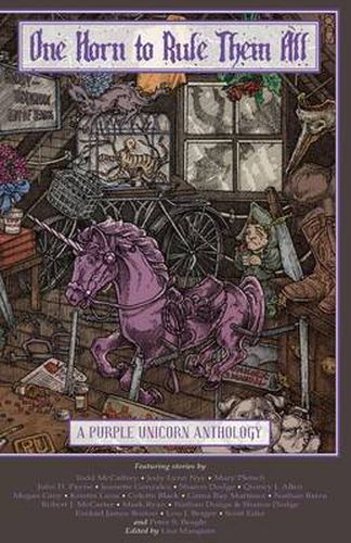 One Horn to Rule Them All: A Purple Unicorn Anthology