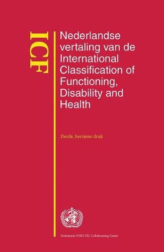 Cover image for Icf: Nederlandse Vertaling Van de International Classification of Functioning, Disability and Health
