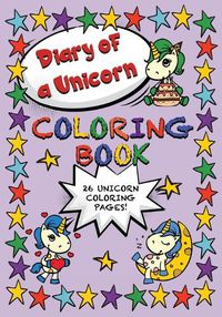 Cover image for Diary of a Unicorn Coloring Book