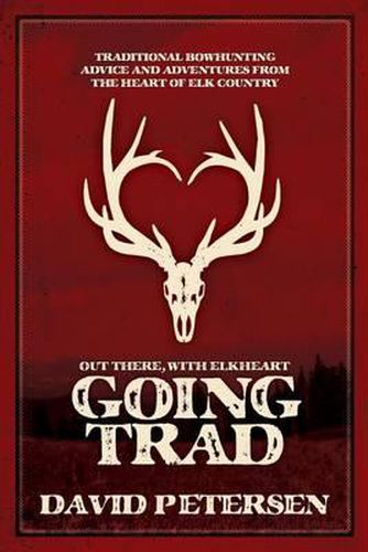 Cover image for Going Trad: Out There, with Elkheart