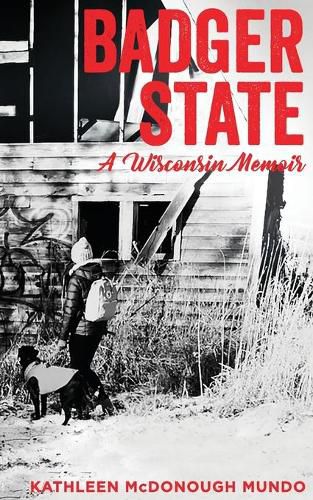 Cover image for Badger State--A Wisconsin Memoir (PB)