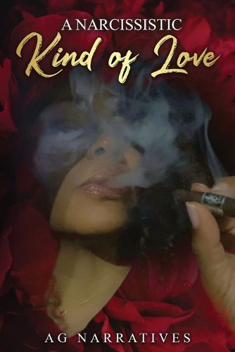 Cover image for A Narcissistic Kind Of Love