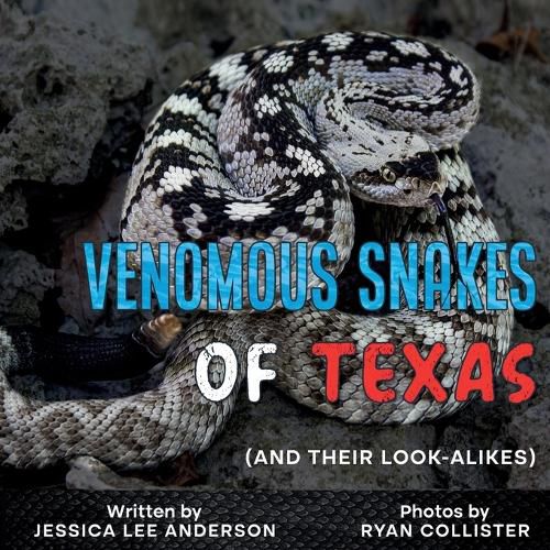 Cover image for Venomous Snakes of Texas