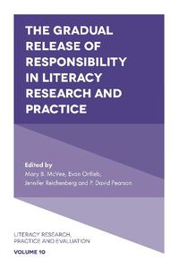 Cover image for The Gradual Release of Responsibility in Literacy Research and Practice