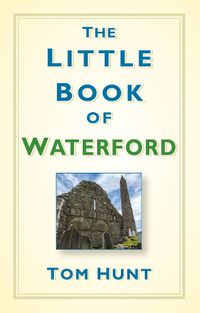 Cover image for The Little Book of Waterford