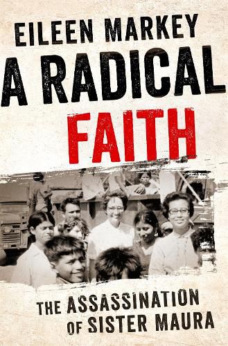 Cover image for A Radical Faith: The Assassination of Sister Maura