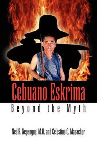 Cover image for Cebuano Eskrima: Beyond the Myth