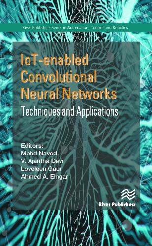 Cover image for IoT-enabled Convolutional Neural Networks: Techniques and Applications