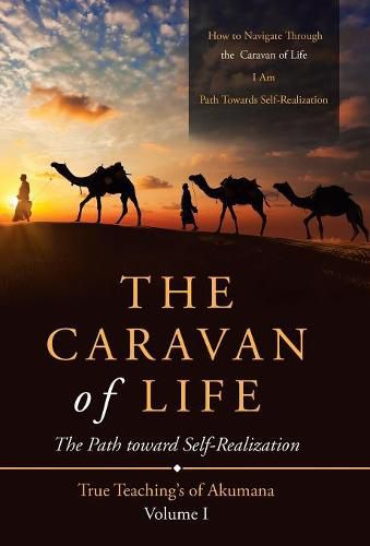 Cover image for The Caravan of Life: The Path Toward Self-Realization