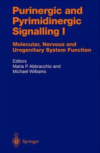 Cover image for Purinergic and Pyrimidinergic Signalling: Molecular, Nervous and Urogenitary System Function