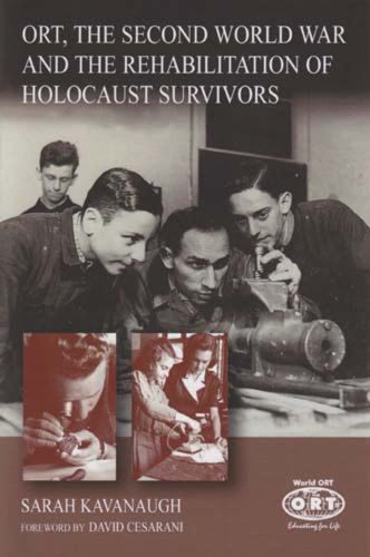 Cover image for ORT, the Second World War and the Rehabilitation of Holocaust Survivors