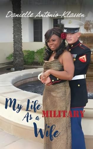 Cover image for My Life As a Military Wife