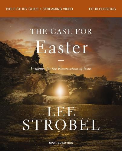 Cover image for The Case for Easter Bible Study Guide + Streaming Video, Updated Edition