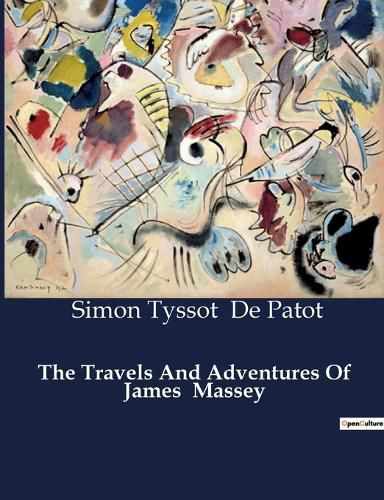 Cover image for The Travels And Adventures Of James Massey