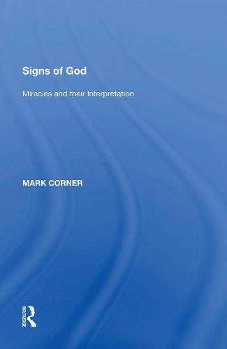 Signs of God: Miracles and their Interpretation