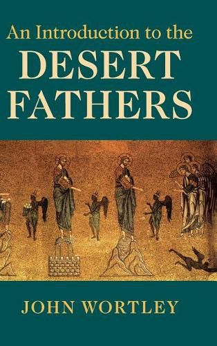 Cover image for An Introduction to the Desert Fathers