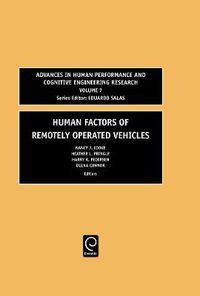 Cover image for Human Factors of Remotely Operated Vehicles