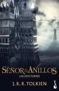 Cover image for El Senor de Los Anillos 2. Las DOS Torres: Las DOS Torres
