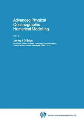 Advanced Physical Oceanographic Numerical Modelling