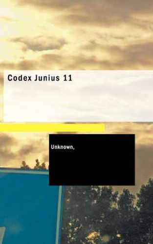Cover image for Codex Junius 11