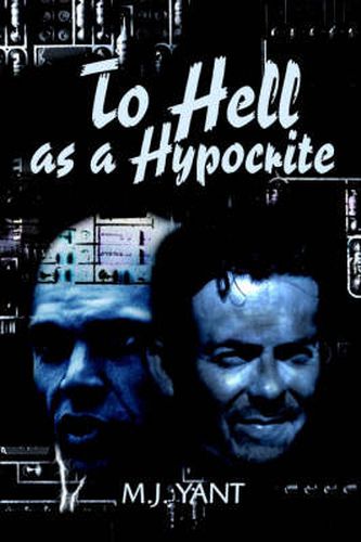 Cover image for To Hell as a Hypocrite