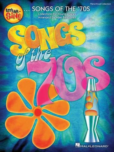 Cover image for Let's All Sing Songs of the '70s: Collection for Young Voices