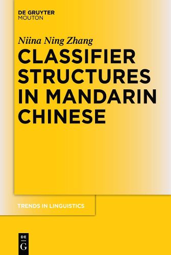 Cover image for Classifier Structures in Mandarin Chinese