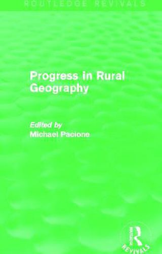 Cover image for Progress in Rural Geography (Routledge Revivals)