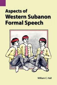 Cover image for Aspects of Western Subanon Formal Speech