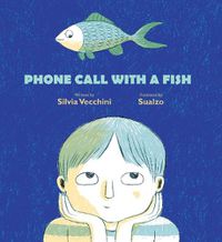 Cover image for Phone Call with a Fish